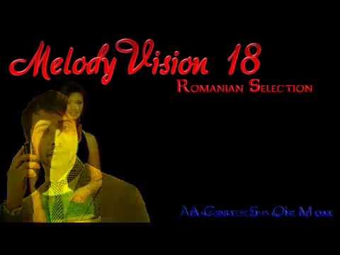 MelodyVision 18 Romanian Selection (Top3, not Top 10)