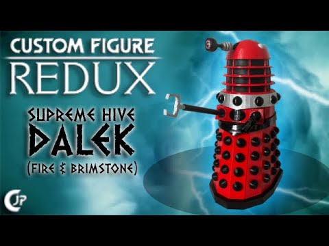 Custom Figure Redux : Supreme Hive Dalek (Fire & Brimstone)