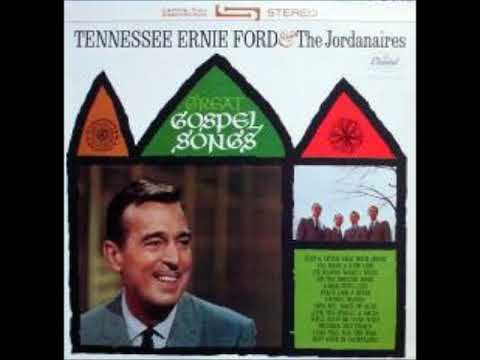 On the Jericho Road ~ Tennessee Ernie Ford and The Jordanaires (1964)