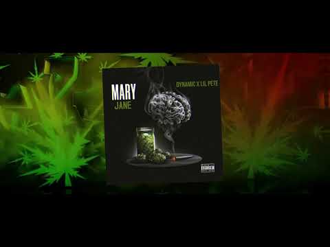 Dynamic X Lil Pete - Mary Jane (Audio)
