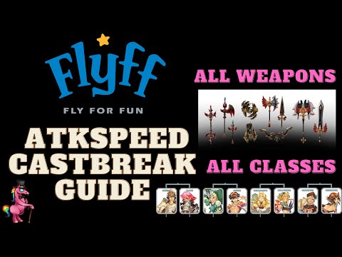 Flyff Guide (Effects of Casttime and Attackspeed on the Game?){Pc Flyff, Flyff Universe}[FlyForFun]