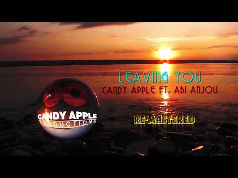 Candy Apple Productions - Leaving You (Re-Mastered) # CA108