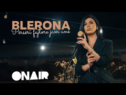 BLERONA BYTYCI - Përsëri fajtore jam un