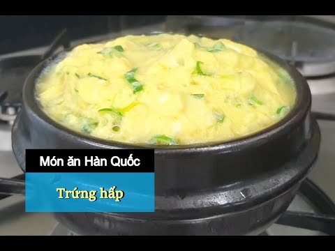 Trứng hấp Hàn Quốc
