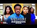 WAYS OF LOVE Nigerian Movies 2025 Latest Full Movies Toosweet Annan Princess Orji Ada Uli