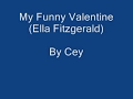 My Funny Valentine (Ella Fitzgerald) By Cey 