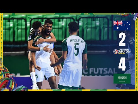 #ACFutsal2024 | Group B : Australia 2 - 4 Saudi Arabia