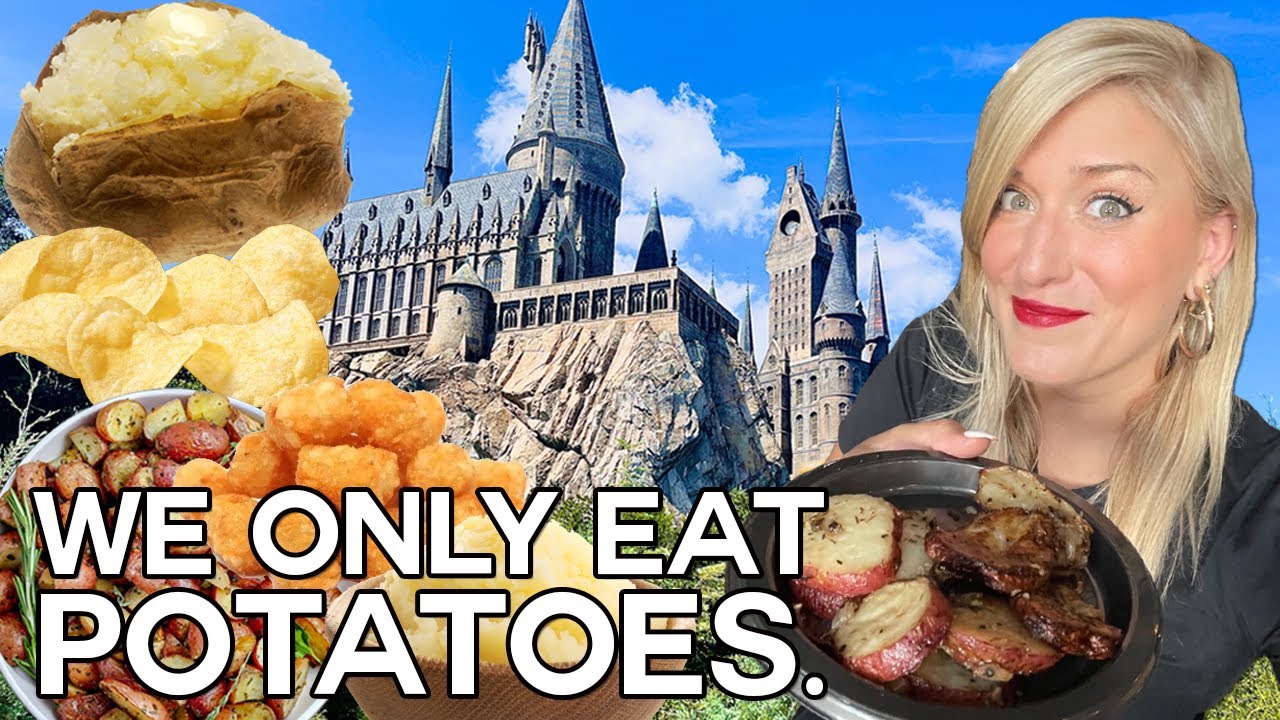 The BEST Theme Park Snacks: Only Eating POTATOES At Universal Orlando