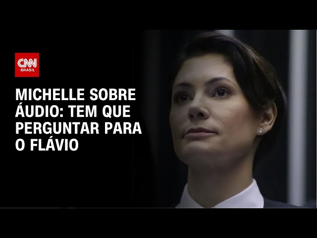 Tem que perguntar para o Flávio, diz Michelle sobre áudio dele para Vorcaro | LIVE CNN