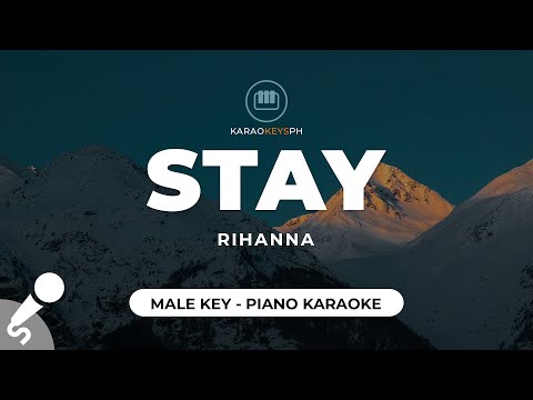 Stay - Rihanna (Male Key - Piano Karaoke)