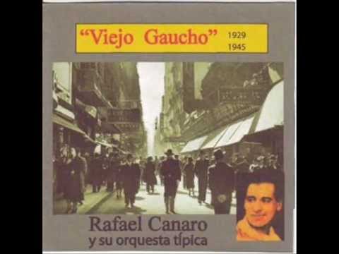 RAFAEL CANARO  - 4 GRANDES TANGOS