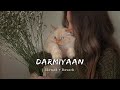 Darmiyaan Lafzo Se Jo Tha Pare Slowed Reverb Lofi Vibe