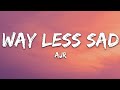 AJR - Way Less Sad (Lyrics)