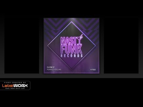 Clyde P - Purple Feeling (Original Mix)