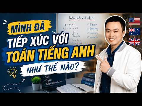 [T0-01] Mình đã tiếp xúc với Toán tiếng Anh như thế nào?