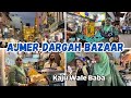 |•Ajmer Dargah Bazaar 2023 || Street Market Shopping Ajmer Rajasthan•| Vlog. {AFREEN DASTARKHWAN}