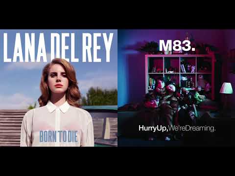 Midnight Sadness - Lana Del Rey vs. M83 (Mashup)
