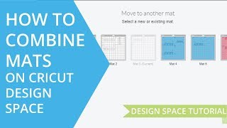 Combining Mats in Cricut Design Space - How to Move Designs on Mats & How to Combine Two Mats