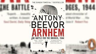 The Battle of Arnhem by Antony Beevor  - Part 2 - Audiobook