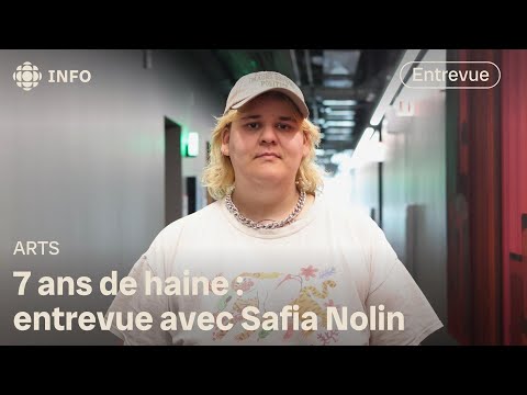 Safia Nolin denounces seven years of hatred in "Watched and Punished"