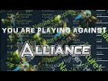 You are playing against Alliance