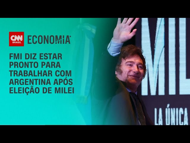 FMI diz estar pronto para trabalhar com Argentina após eleição de Milei | BRASIL MEIO-DIA
