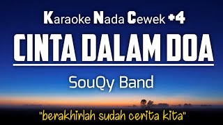 Download lagu Cinta Dalam Doa - SouQy Band Karaoke Nada Wanita 4 mp3 Download lagu Cinta Dalam Doa - SouQy Band Karaoke Nada Wanita 4 mp3