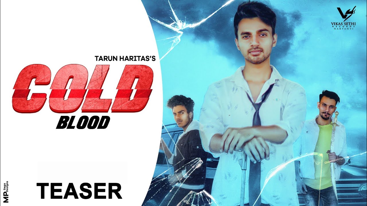 COLD BLOOD LYRICS - Tarun Haritas ~ LyricGroove