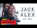 Jack & Alex Set Sail