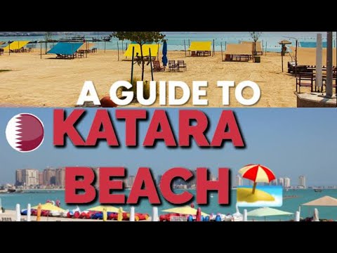 Guide To Katara Beach Qatar-FIFA World Cup Qatar 2022