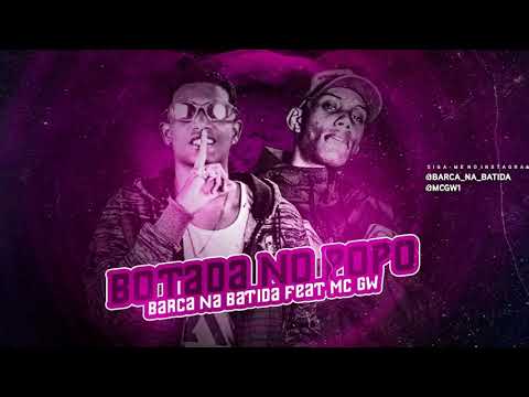 🔴BARCA NA BATIDA FEAT. MG GW BOTADA NO POPO REMIX BREGA FUNK