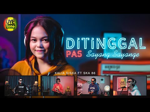 DITINGGAL PAS SAYANG SAYANGE - KALIA SISKA feat SKA 86 | DJ KENTRUNG (UYE TONE MUSIC VIDEO)