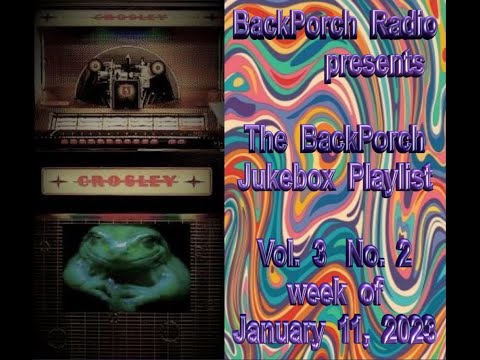 BackPorch Jukebox Playlist Vol. 3 No. 2 – week of January 11th, 2023 – Get Well Warren