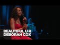 Deborah Cox | Beautiful U R | Juno Songwriters' Circle 2021