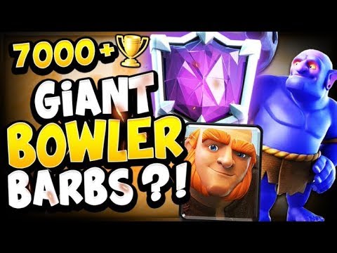 7100+ TOP LADDER with GIANT BOWLER BARBARIANS!? - CLASH ROYALE