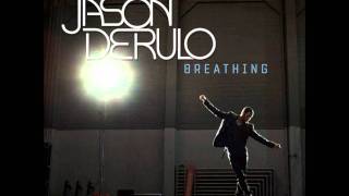 Jason Derulo - Breathing (Radio Version)