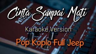 Download lagu Cinta Sai Mati Karaoke Tanpa Vocal Raffa Affar... mp3