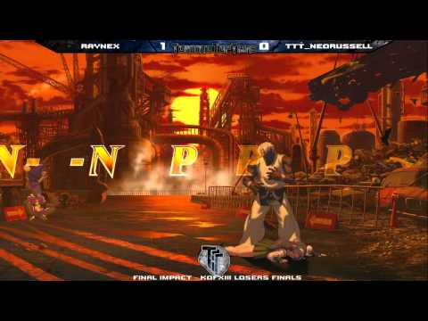 Final Impact Day 2 - KOFXIII - Losers Finals - Raynex vs TTT_Neorussell