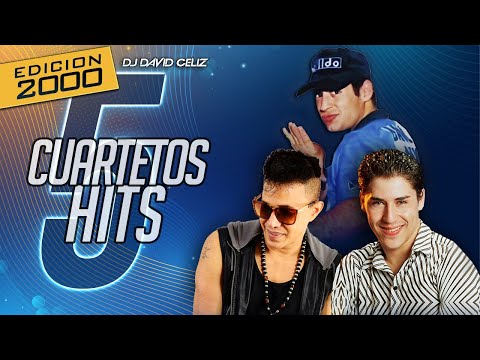MEGA CUARTETOS HITS 5 | DJ DAVID CELIZ (Edición 2000)