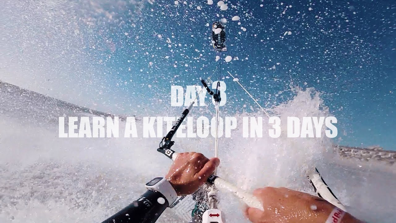 Learn a KITELOOP in 3 DAYS - Episode 3