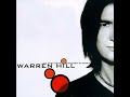 Warren Hill - Why Did It Have to Feel This Way