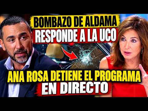 BOMBAZO DE ALDAMA: RESPONDE GRAVEMENTE A LA UCO Y ANA ROSA TIENE QUE DETENER EL PROGRAMA EN DIRECTO
