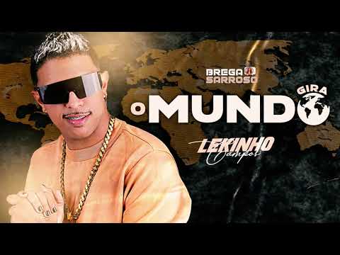 Lekinho Campos - O mundo gira