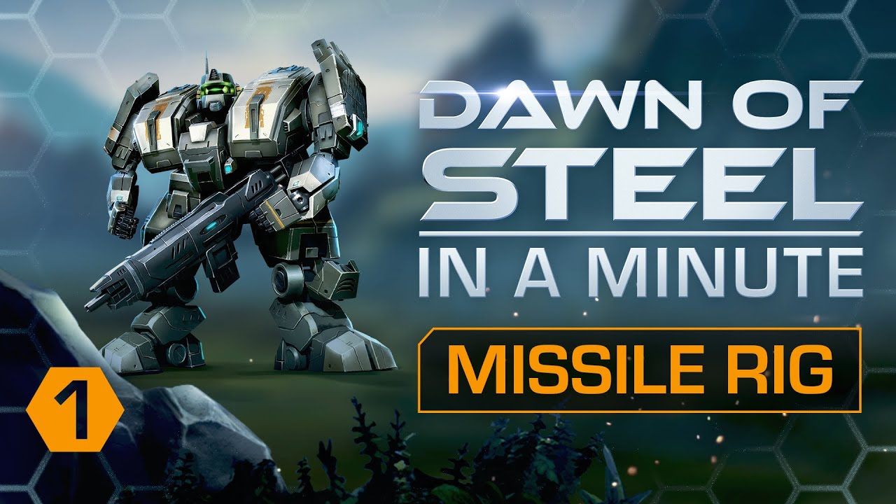 Dawn of Steel in a Minute - Episode I: The Missile Rig - YouTube