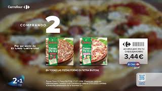 Carrefour 2x1 en pizzas Forno di Pietra Buitoni anuncio