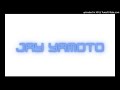 Jay raster Yamoto - Nipende Nikupende