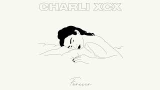 Musik-Video-Miniaturansicht zu Forever Songtext von Charli XCX