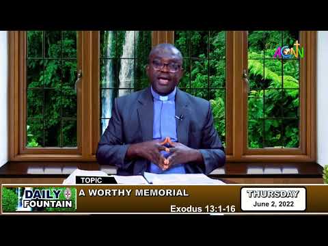 DAILY FOUNTAIN DEVOTIONAL OF JUNE 02, 2022 - THE VEN. PAUL NWOSU