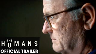 The Humans Film Trailer