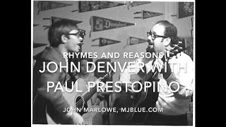 Rhymes &amp; Reasons - John Denver with Paul Prestopino